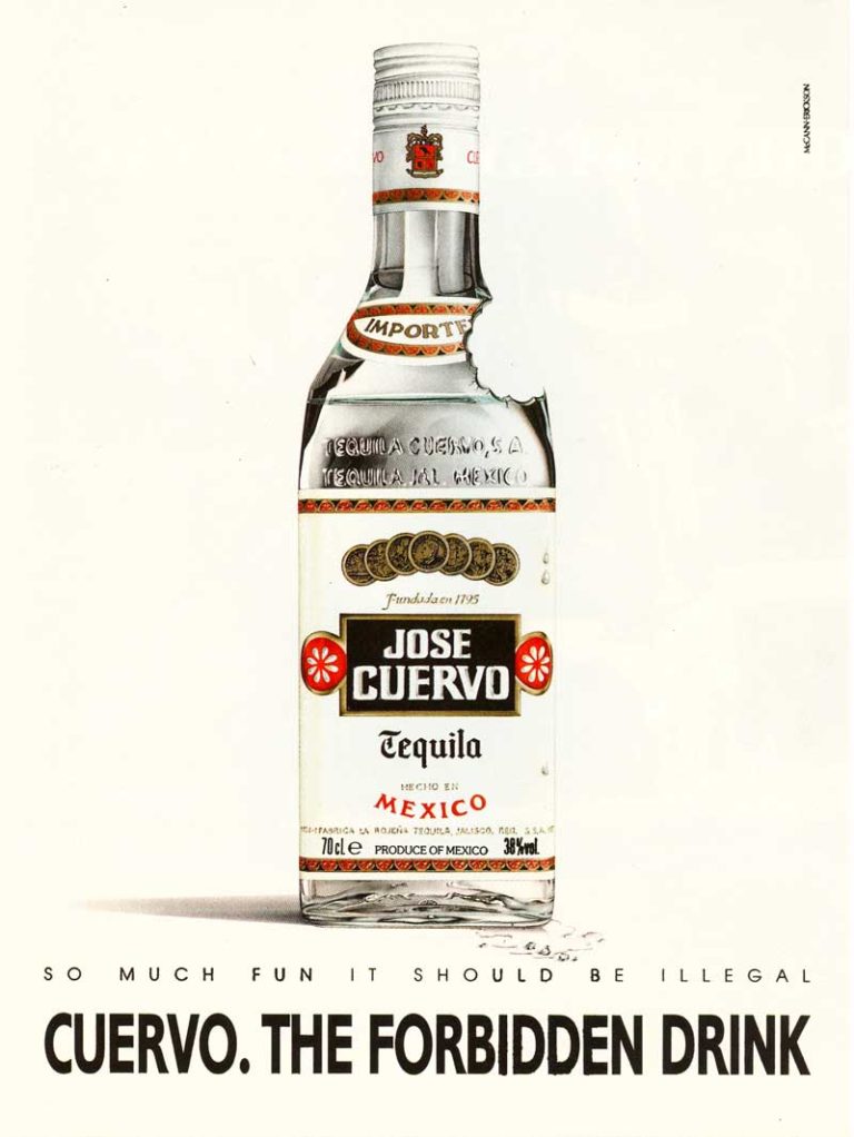 Print ad for Hose Cuervo </br>@McCann-Erickson